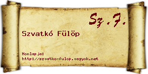 Szvatkó Fülöp névjegykártya